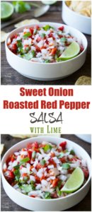 What's the best part of salsa? The Onions,, try this fabulous Sweet Onion and Roasted Red Pepper Salsa With Lime. 